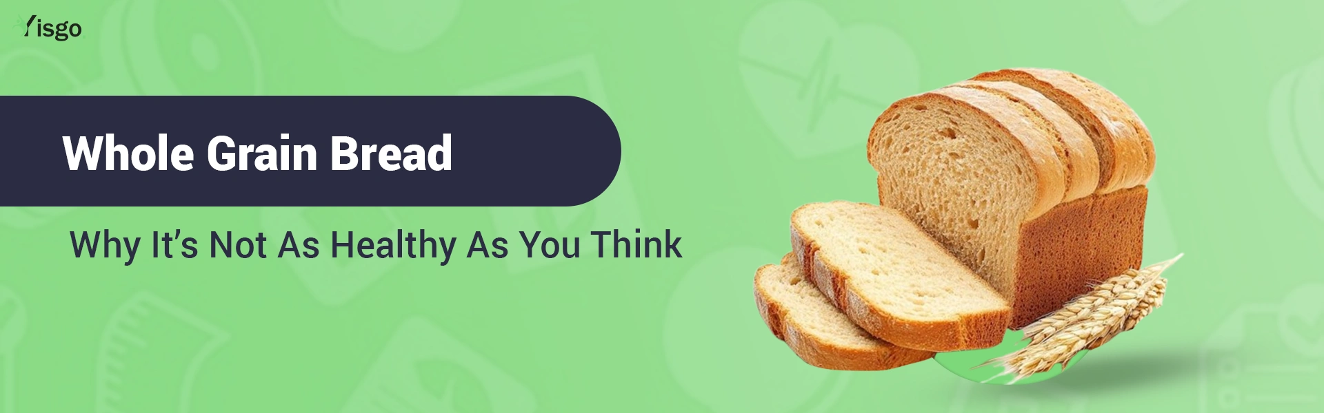 Nature’s Own Whole Grain Bread: Why It’s Not As Healthy As You Think
